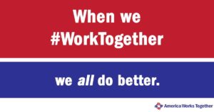 When we WorkTogether, we all do better