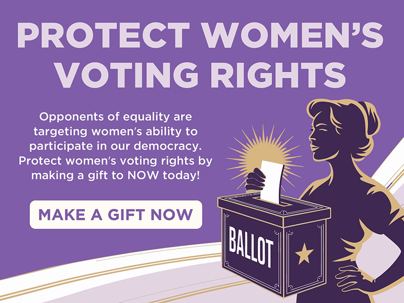 Protect Women's Voting Rights!